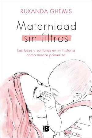 MATERNIDAD SIN FILTROS | 9788466676458 | GHEMIS, RUXANDA | Llibreria L'Odissea - Libreria Online de Vilafranca del Penedès - Comprar libros