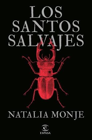 LOS SANTOS SALVAJES | 9788467069808 | MONJE, NATALIA | Llibreria Online de Vilafranca del Penedès | Comprar llibres en català