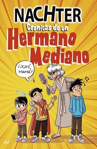 CRÓNICAS DE UN HERMANO MEDIANO | 9788427051478 | NACHTER | Llibreria L'Odissea - Libreria Online de Vilafranca del Penedès - Comprar libros