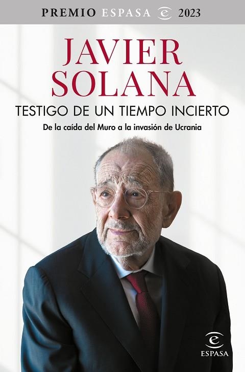 TESTIGO DE UN TIEMPO INCIERTO | 9788467070774 | SOLANA, JAVIER | Llibreria L'Odissea - Libreria Online de Vilafranca del Penedès - Comprar libros