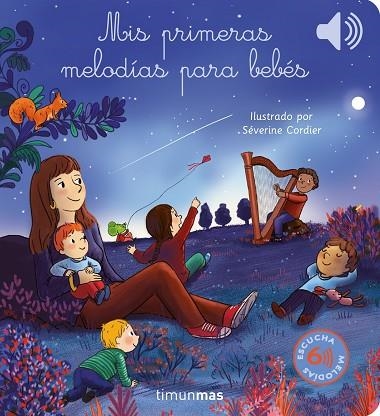 MIS PRIMERAS MELODÍAS PARA BEBÉS | 9788408274742 | CORDIER, SÉVERINE | Llibreria Online de Vilafranca del Penedès | Comprar llibres en català