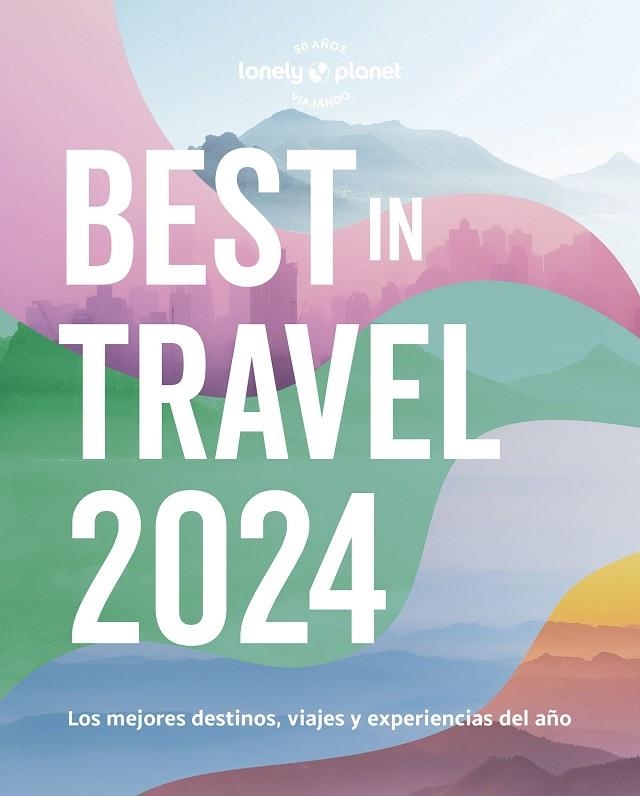 BEST IN TRAVEL 2024 | 9788408275442 | VV. AA | Llibreria L'Odissea - Libreria Online de Vilafranca del Penedès - Comprar libros