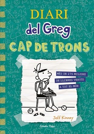 DIARI DEL GREG 18 CAP DE TRONS | 9788413896540 | KINNEY, JEFF | Llibreria L'Odissea - Libreria Online de Vilafranca del Penedès - Comprar libros