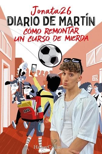 DIARIO DE MARTÍN CÓMO REMONTAR UN CURSO DE MIERDA | 9788491399858 | JONATA 26 | Llibreria Online de Vilafranca del Penedès | Comprar llibres en català
