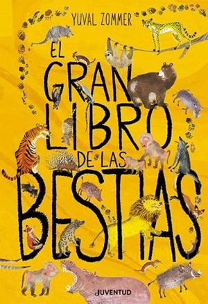 EL GRAN LIBRO DE LAS BESTIAS | 9788426144119 | ZOMMER, YUVAL/TAYLOR, BARBARA | Llibreria Online de Vilafranca del Penedès | Comprar llibres en català
