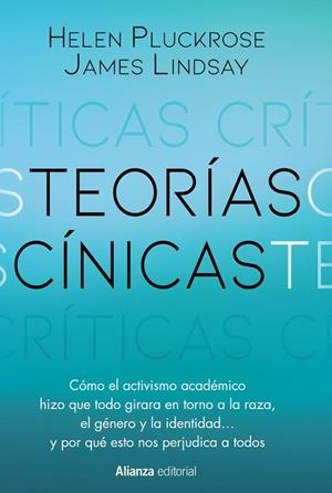 TEORÍAS CÍNICAS | 9788411484015 | PLUCKROSE, HELEN/LINDSAY, JAMES | Llibreria L'Odissea - Libreria Online de Vilafranca del Penedès - Comprar libros