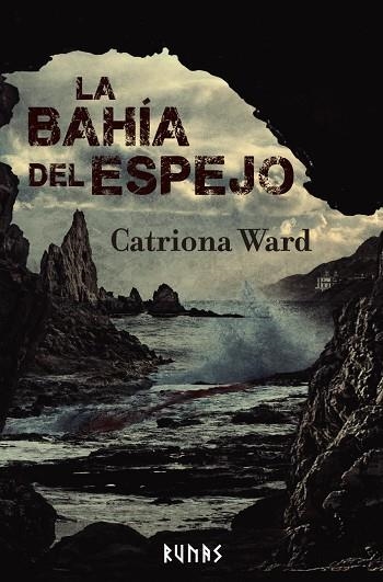 LA BAHÍA DEL ESPEJO | 9788411484503 | WARD, CATRIONA | Llibreria L'Odissea - Libreria Online de Vilafranca del Penedès - Comprar libros
