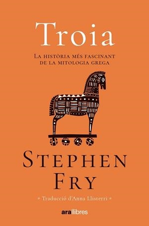 TROIA | 9788411730082 | FRY, STEPHEN | Llibreria Online de Vilafranca del Penedès | Comprar llibres en català