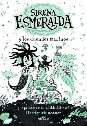 SIRENA ESMERALDA Y LOS DUENDES MARINOS ( LA SIRENA ESMERALDA 2 ) | 9788419507112 | MUNCASTER, HARRIET | Llibreria Online de Vilafranca del Penedès | Comprar llibres en català