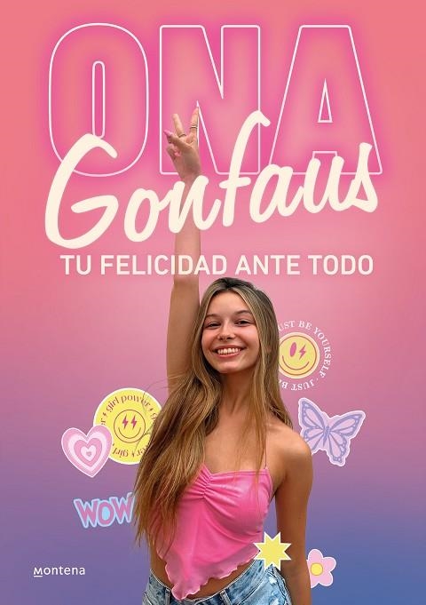 TU FELICIDAD ANTE TODO | 9788419650832 | GONFAUS, ONA | Llibreria L'Odissea - Libreria Online de Vilafranca del Penedès - Comprar libros
