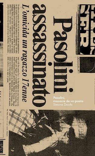 PASOLINI, MASACRE DE UN POETA | 9788418236617 | ZECCHI, SIMONA | Llibreria L'Odissea - Libreria Online de Vilafranca del Penedès - Comprar libros