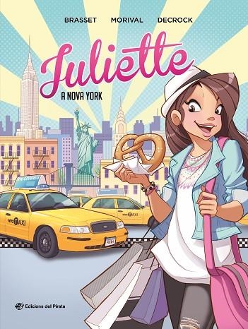 JULIETTE A NOVA YORK | 9788417207939 | BRASSET, ROSE-LINE | Llibreria L'Odissea - Libreria Online de Vilafranca del Penedès - Comprar libros