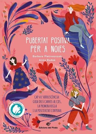 PUBERTAT POSITIVA PER A NOIES | 9788417207991 | PIETRUSZCZAK, BÁRBARA/RUDAK, ANNA | Llibreria L'Odissea - Libreria Online de Vilafranca del Penedès - Comprar libros