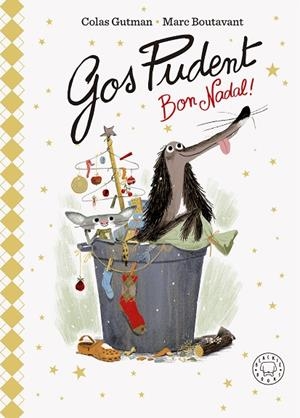 GOS PUDENT BON NADAL ! | 9788419654601 | GUTMAN, COLAS/BOUTAVANT, MARC | Llibreria L'Odissea - Libreria Online de Vilafranca del Penedès - Comprar libros