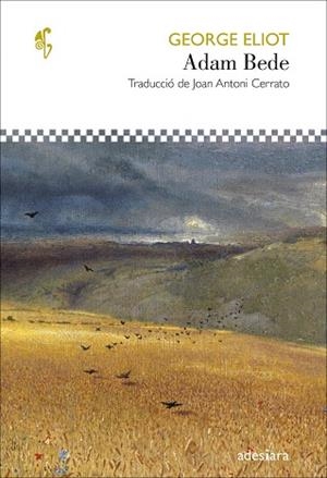 ADAM BEDE | 9788416948987 | ELIOT, GEORGE | Llibreria Online de Vilafranca del Penedès | Comprar llibres en català