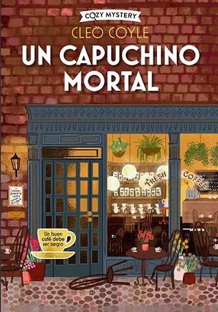 UN CAPUCHINO MORTAL ( COZY MYSTERY ) | 9788419599391 | COYLE, CLEO | Llibreria L'Odissea - Libreria Online de Vilafranca del Penedès - Comprar libros