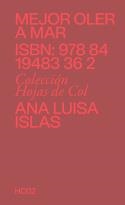 MEJOR OLER A MAR | 9788419483362 | ISLAS, ANA LUISA | Llibreria L'Odissea - Libreria Online de Vilafranca del Penedès - Comprar libros