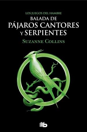 LOS JUEGOS DEL HAMBRE BALADA DE PÁJAROS CANTORES Y SERPIENTES | 9788413144887 | COLLINS, SUZANNE | Llibreria Online de Vilafranca del Penedès | Comprar llibres en català