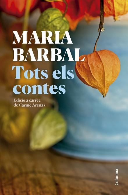 TOTS ELS CONTES | 9788466431231 | BARBAL FARRÉ, MARIA | Llibreria L'Odissea - Libreria Online de Vilafranca del Penedès - Comprar libros