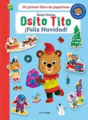 OSITO TITO MI PRIMER LIBRO DE PEGATINAS ¡ FELIZ NAVIDAD ! | 9788408273035 | DAVIES, BENJI | Llibreria Online de Vilafranca del Penedès | Comprar llibres en català