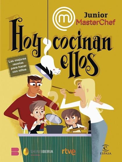 MASTERCHEF JUNIOR HOY COCINAN ELLOS | 9788467070644 | SHINE/RTVE | Llibreria Online de Vilafranca del Penedès | Comprar llibres en català