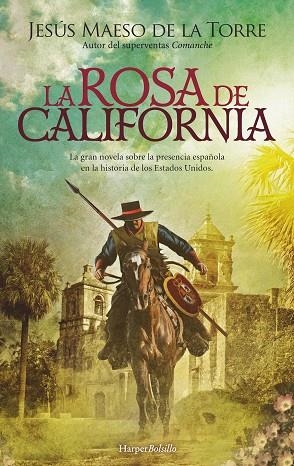 LA ROSA DE CALIFORNIA | 9788419809100 | MAESO DE LA TORRE, JESÚS | Llibreria L'Odissea - Libreria Online de Vilafranca del Penedès - Comprar libros