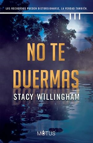 NO TE DUERMAS | 9788419767028 | WILLINGHAM, STACY | Llibreria L'Odissea - Libreria Online de Vilafranca del Penedès - Comprar libros
