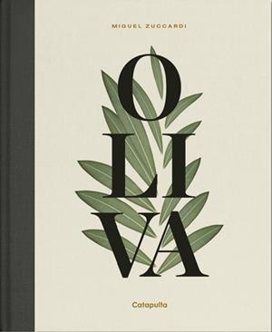 OLIVA | 9789876377768 | MIGUEL ZUCCARDI | Llibreria L'Odissea - Libreria Online de Vilafranca del Penedès - Comprar libros