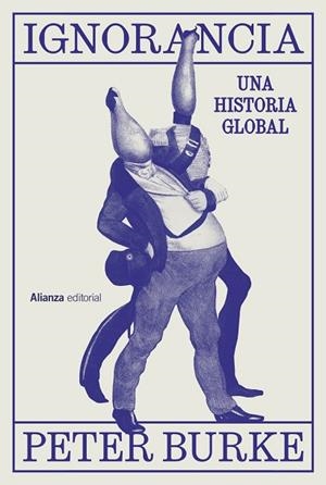 IGNORANCIA | 9788411484817 | BURKE, PETER | Llibreria L'Odissea - Libreria Online de Vilafranca del Penedès - Comprar libros