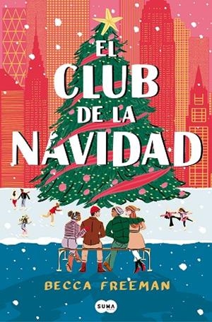 EL CLUB DE LA NAVIDAD | 9788419835413 | FREEMAN, BECCA | Llibreria L'Odissea - Libreria Online de Vilafranca del Penedès - Comprar libros
