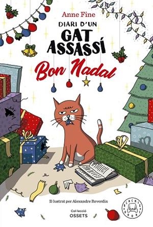 DIARI D'UN GAT ASSASSÍ BON NADAL | 9788419654588 | FINE, ANNE | Llibreria L'Odissea - Libreria Online de Vilafranca del Penedès - Comprar libros