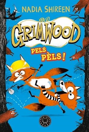 GRIMWOOD 2 PELS PÈLS ! | 9788419654564 | SHIREEN, NADIA | Llibreria Online de Vilafranca del Penedès | Comprar llibres en català