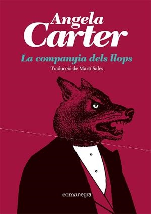 LA COMPANYIA DELS LLOPS | 9788419590527 | CARTER, ANGELA | Llibreria L'Odissea - Libreria Online de Vilafranca del Penedès - Comprar libros