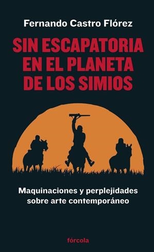 SIN ESCAPATORIA EN EL PLANETA DE LOS SIMIOS | 9788419969040 | CASTRO FLÓREZ, FERNANDO | Llibreria Online de Vilafranca del Penedès | Comprar llibres en català