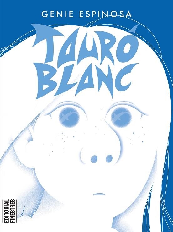 TAURÓ BLANC | 9788419523105 | ESPINOSA, GENIE | Llibreria L'Odissea - Libreria Online de Vilafranca del Penedès - Comprar libros