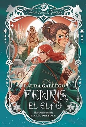 CRONICAS DE LA TORRE FENRIS EL ELFO | 9788419099921 | GALLEGO, LAURA | Llibreria Online de Vilafranca del Penedès | Comprar llibres en català