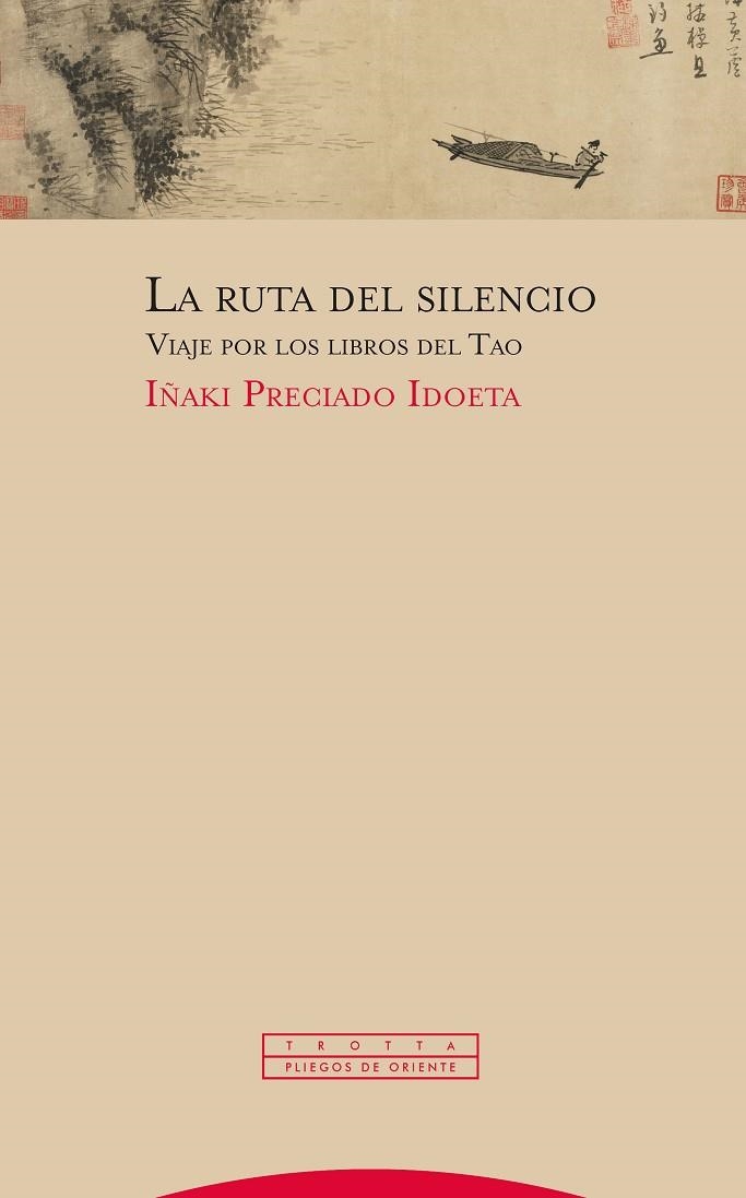 LA RUTA DEL SILENCIO | 9788413640792 | PRECIADO IDOETA, IÑAKI | Llibreria L'Odissea - Libreria Online de Vilafranca del Penedès - Comprar libros