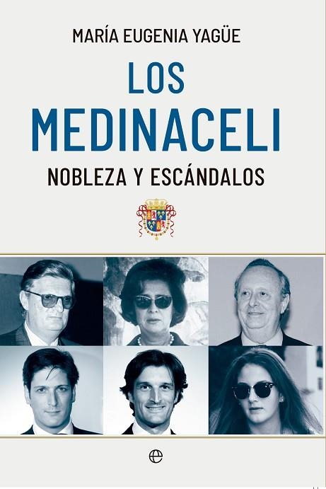 LOS MEDINACELI | 9788413847139 | MARÍA EUGENIA, YAGÜE | Llibreria L'Odissea - Libreria Online de Vilafranca del Penedès - Comprar libros