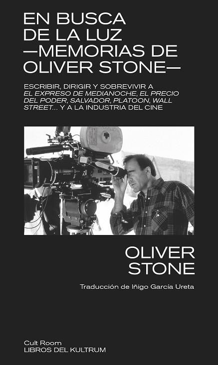 EN BUSCA DE LA LUZ MEMORIAS DE OLIVER STONE | 9788418404436 | STONE, OLIVER | Llibreria Online de Vilafranca del Penedès | Comprar llibres en català