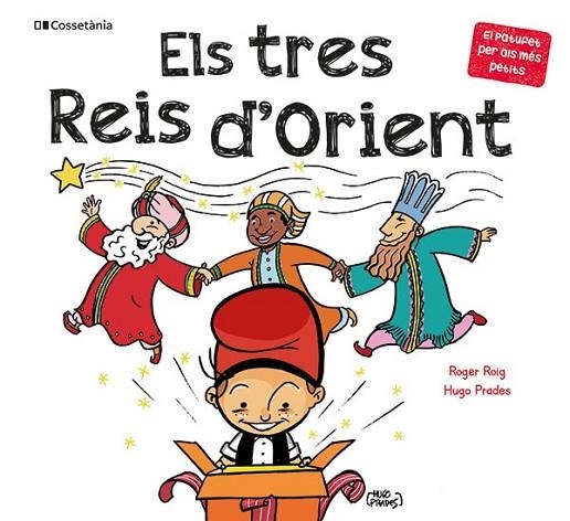 ELS TRES REIS D'ORIENT | 9788413563152 | ROIG CÉSAR, ROGER/PRADES, HUGO | Llibreria L'Odissea - Libreria Online de Vilafranca del Penedès - Comprar libros