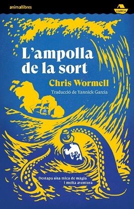 L'AMPOLLA DE LA SORT | 9788419659378 | WORMELL, CHRIS | Llibreria L'Odissea - Libreria Online de Vilafranca del Penedès - Comprar libros
