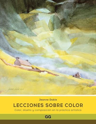LECCIONES SOBRE COLOR | 9788425234422 | DOBIE, JEANNE | Llibreria L'Odissea - Libreria Online de Vilafranca del Penedès - Comprar libros