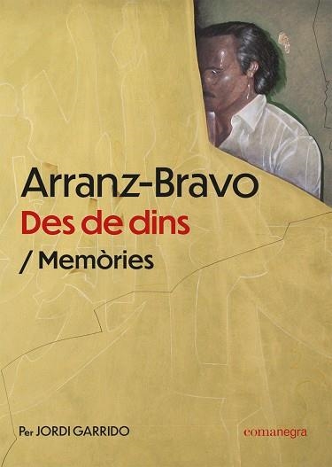 ARRANZ-BRAVO DES DE DINS | 9788419590510 | GARRIDO, JORDI/ARRANZ-BRAVO, EDUARD | Llibreria L'Odissea - Libreria Online de Vilafranca del Penedès - Comprar libros