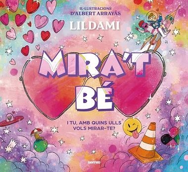 MIRA'T BÉ | 9788427240339 | LILDAMI | Llibreria L'Odissea - Libreria Online de Vilafranca del Penedès - Comprar libros