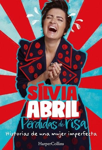 PÉRDIDAS DE RISA | 9788491398837 | ABRIL, SÍLVIA | Llibreria Online de Vilafranca del Penedès | Comprar llibres en català