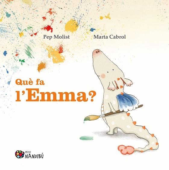 QUÈ FA L'EMMA ? | 9788413034966 | MOLIST SADURNÍ, PEP/CABROL ESPINAL, MARTA | Llibreria L'Odissea - Libreria Online de Vilafranca del Penedès - Comprar libros