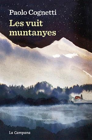 LES VUIT MUNTANYES | 9788419245557 | COGNETTI, PAOLO | Llibreria L'Odissea - Libreria Online de Vilafranca del Penedès - Comprar libros