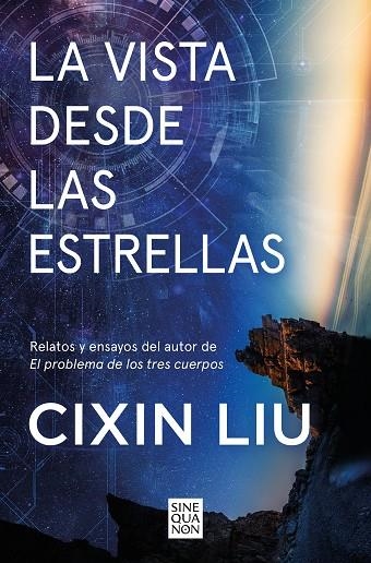LA VISTA DESDE LAS ESTRELLAS | 9788466677622 | LIU, CIXIN | Llibreria Online de Vilafranca del Penedès | Comprar llibres en català