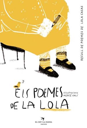 ELS POEMES DE LA LOLA. RECULL DE POEMES DE LOLA CASAS | 9788419747211 | CASAS, LOLA | Llibreria Online de Vilafranca del Penedès | Comprar llibres en català