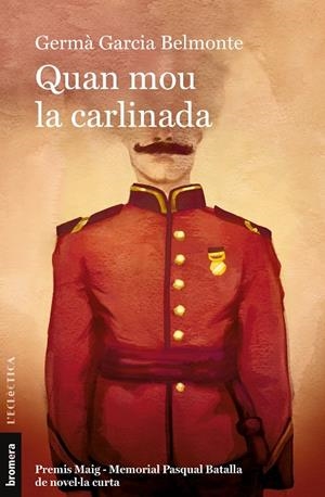 QUAN MOU LA CARLINADA | 9788413585956 | GARCIA BELMONTE, GERMÀ | Llibreria L'Odissea - Libreria Online de Vilafranca del Penedès - Comprar libros
